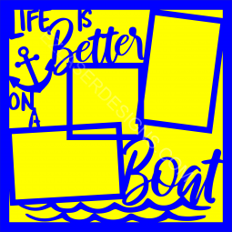 LIfe is Better on a Boat